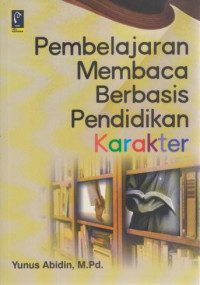 Pembelajaran Membaca berbasis Pendidikan Karakter