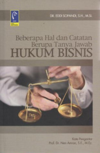 Beberapa Hal Dan Catatan Berupa Tanya Jawab Hukum Bisnis