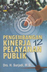 Pengembangan Kinerja Pelayanan Publik