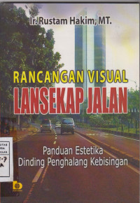 Rancangan Visual Lansekap Jalan