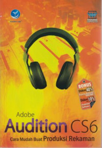 Adobe Audition CS6 : Cara Mudah Buat Produksi Rekaman