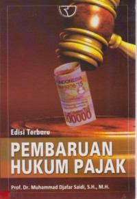 Pembaruan Hukum Pajak Edesi Terbaru