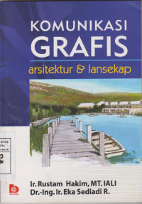 Komunikasi Grafis : Arsitektur & Lansekap