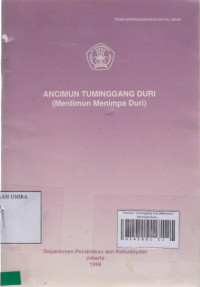 Ancimun Tuminggang Duri (Mentimun Menimpa Duri)