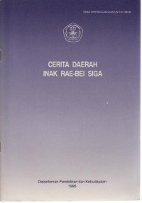 Cerita Daerah Inak Rae-Bei Siga