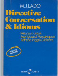 Directive Conversation dan Idioms : Petunjuk Untuk Menguasai Percakapan Bahasa Inggris dan Idioms