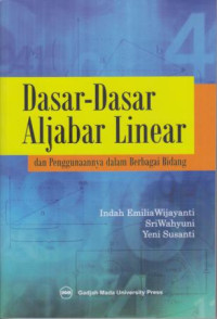 Dasar Dasar Aljabar Linier dan Penggunaannya Dalam Berbagai Bidang