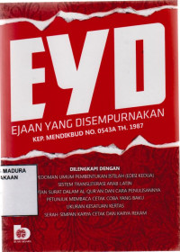 EYD : Ejaan Yang Disempurnakan Kep.Mendikbud No. 0543A Th. 1987