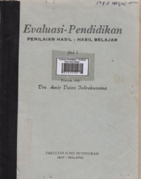 Evaluasi Pendidikan : Penilaian Hasil-Hasil Belajar