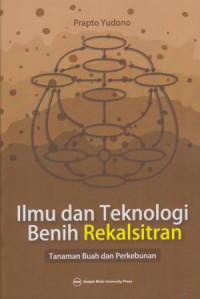 Ilmu Dan Teknologi Benih Rekalsitran