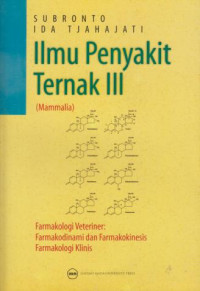 Ilmu Penyakit Ternak III (Mammalia) Farmakologi Veteriner : Farmakodinami dan Farmakokinesis, Farmakologi Klinis