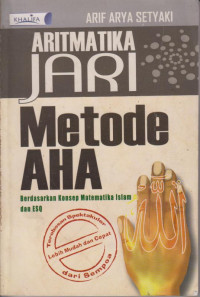 Aritmatika Jari Metode AHA ; Berdasarkan KOnsep Matematika Islam dan ESQ