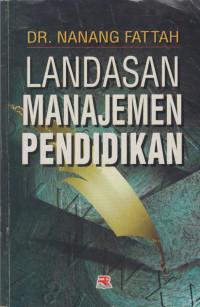 Landasan Manajemen Pendidikan