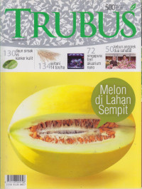 Trubus : Melon Lahan Sempit