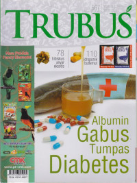 Trubus : Albumin Gabus Tumpas Diabetes