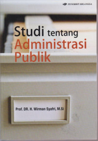 Studi Tentang Administrasi Publik