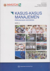 Kasus-Kasus Manajemen Perusahaan Indonesia Seri 3