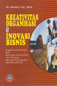 Kreativitas Organisasi dan Inovasi Bisnis