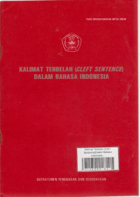 Kalimat Terbelah (Cleft Sentence)Dalam Bahasa Indonesia