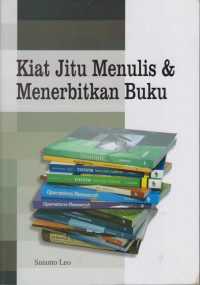 Kiat Jitu Menulis & Menerbitkan Buku