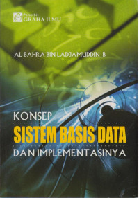 Konsep Sistem Basis Data Dan Implementasinya