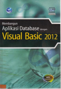 Membangun Aplikasi Database Dengan Visual Basic 2012