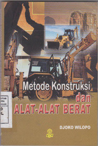 Metode Konstruksi dan Alat-Alat Berat