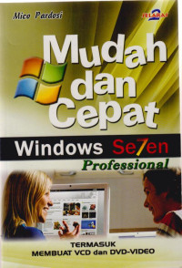 Mudah Dan Cepat Windows 7 Professional