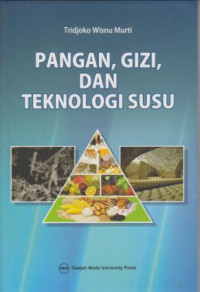 Pangan, Gizi, dan Teknologi Susu