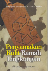 Penyamakan Kulit Ramah Lingkungan