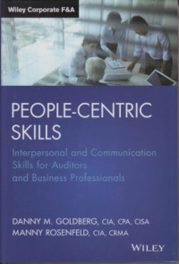 People-Centric Skills : Interpersonal And Communication Skills For Auditors And Business Professionals