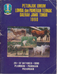 Petunjuk Umum Lomba Dan Pameran Ternak Daerah Jawa Timur 1990