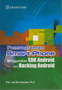 Pemrograman Smart Phone Menggunakan SDK Android Dan Hacking Android