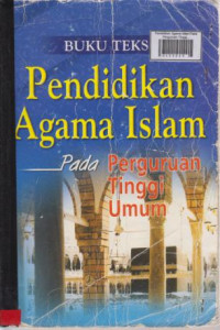 Pendidikan  Agama Islam Pada Perguruan Tinggi