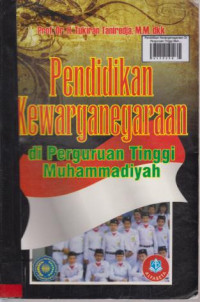 Pendidikan Kewarganegaraan Di Perguruan Tinggi Muhammadiyah