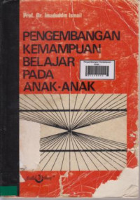 Pengembangan Kemampuan Belajar Pada Anak-anak