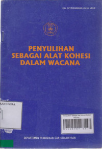 Penyulihan Sebagai Alat Kohesi Dalam Wacana