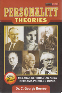 Personality Theories : Melacak Kepribadian Anda Bersama Psikolog Dunia