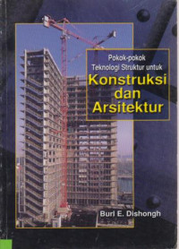 Pokok-Pokok Teknologi Struktur Untuk Konstruksi dan Arsitektur