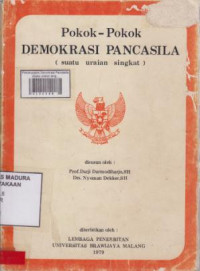 Pokok-pokok Demokrasi Pancasila (suatu uraian singkat)