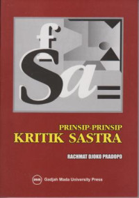 Prinsip-Prinsip Kritik Sastra : Teori dan Penerapannya