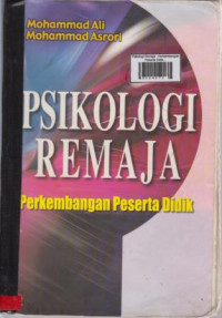 Psikologi Remaja : Perkembangan Peserta Didik