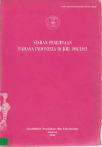 Siaran Pembinaan Bahasa Indonesia Di RRI 1991/1992