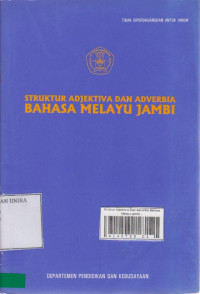 Struktur Adjektiva Dan Adverbia Bahasa Melayu jambi