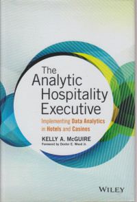 The Analytic Hospitality Executive Implementasi Data Analytics in Hotel and Casinos