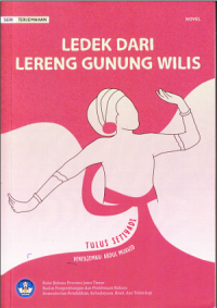 Ledek DAri Lereng Gunung Wilis