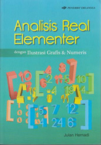 Analisis Real Elementer Dengan Ilustrasi Grafis Dan Numeris