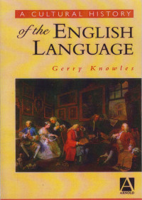 A Cultural History Of The  English Language