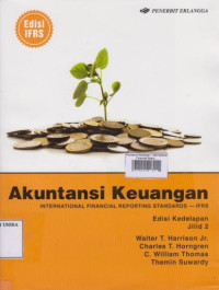 Akuntansi Keuangan : International Financial Reporting Standards-IFRS Jilid 2