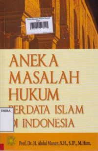 Aneka Masalah Hukum Perdata Islam